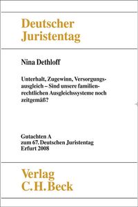 Buch Cover Verhandlungen des 67. Deutschen Juristentages Erfurt 2008 Bd. I: Gutachten Teil A: Unterhalt, Zugewinn, Versorgungsausgleich
