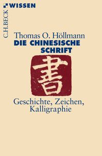 Buch Cover Die chinesische Schrift