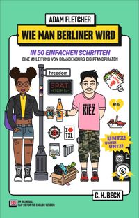 Buch Cover Wie man Berliner wird in 50 einfachen Schritten / How to be a Berliner in 50 easy steps