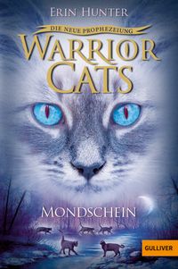 Buch Cover Warrior Cats - Die neue Prophezeiung. Mondschein
