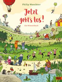Buch Cover Jetzt geht's los. Ein Wimmelbuch