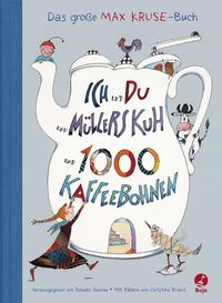 Buch Cover Ich und du und Müllers Kuh und 1000 Kaffeebohnen