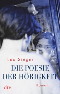 Buch Cover Die Poesie der Hörigkeit