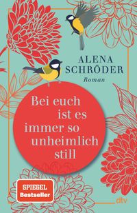 Buch Cover Bei euch ist es immer so unheimlich still