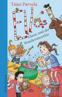 Buch Cover Ellas Klasse und der Wundersmoothie