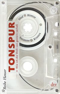 Buch Cover Tonspur - Wie ich die Welt von gestern verließ