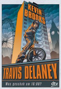 Buch Cover Travis Delaney - Was geschah um 16:08?