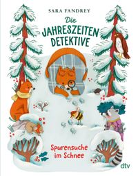 Buch Cover Die Jahreszeiten-Detektive – Spurensuche im Schnee