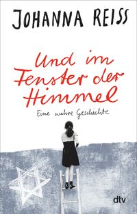 Buch Cover Und im Fenster der Himmel Eine wahre Geschichte