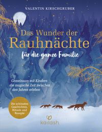 Buch Cover Das Wunder der Rauhnächte für die ganze Familie