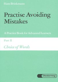 Buch Cover Practise Avoiding Mistakes. A Practice Book for Advanced Learners / Practise Avoiding Mistakes
