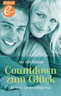 Buch Cover Countdown zum Glück - So finden Sie die richtige Frau