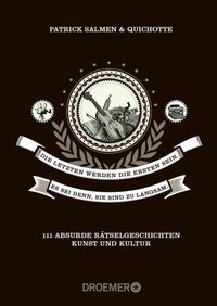Buch Cover Die Letzten werden die Ersten sein. Es sei denn, sie sind zu langsam.