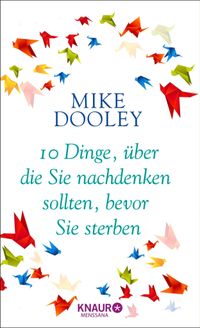 Buch Cover 10 Dinge, über die Sie nachdenken sollten, bevor Sie sterben
