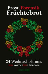 Buch Cover Frost, Forensik, Früchtebrot