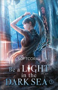 Buch Cover Be a Light in the Dark Sea 3