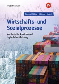 Buch Cover Wirtschafts- und Sozialprozesse für Kaufleute für Spedition und Logistikdienstleistung