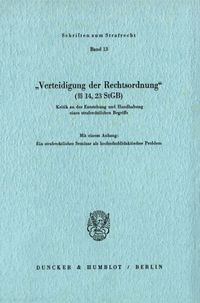 Buch Cover "Verteidigung der Rechtsordnung" (§§ 14, 23 StGB).
