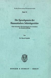 Buch Cover Die Spruchpraxis der Hanseatischen Schiedsgerichte.