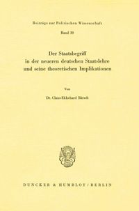 Buch Cover Der Staatsbegriff in der neueren deutschen Staatslehre und seine theoretischen Implikationen.
