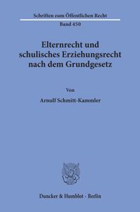 Buch Cover Elternrecht und schulisches Erziehungsrecht nach dem Grundgesetz.