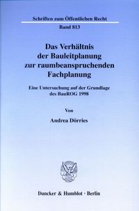Buch Cover Das Verhältnis der Bauleitplanung zur raumbeanspruchenden Fachplanung.