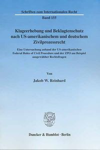 Buch Cover Klageerhebung und Beklagtenschutz nach US-amerikanischem und deutschem Zivilprozessrecht.