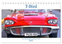 Buch Cover T-Bird - Eine amerikanische Legende in Kuba (Tischkalender 2025 DIN A5 quer), CALVENDO Monatskalender