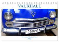Buch Cover VAUXHALL - Ein britischer Klassiker in Kuba (Tischkalender 2025 DIN A5 quer), CALVENDO Monatskalender