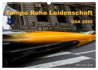 Buch Cover Tempo Ruhe Leidenschaft - USA 2025 (Wandkalender 2025 DIN A3 quer), CALVENDO Monatskalender