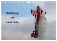 Buch Cover Modellflugzeuge über Friedrichshafen (Wandkalender 2025 DIN A4 quer), CALVENDO Monatskalender