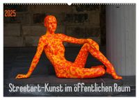 Buch Cover Streetart - Kunst im öffentlichen Raum (Wandkalender 2025 DIN A2 quer), CALVENDO Monatskalender