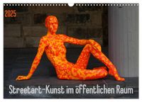 Buch Cover Streetart - Kunst im öffentlichen Raum (Wandkalender 2025 DIN A3 quer), CALVENDO Monatskalender