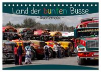 Buch Cover Land der bunten Busse - Guatemala (Tischkalender 2025 DIN A5 quer), CALVENDO Monatskalender