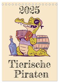 Buch Cover Tierische Piraten (Tischkalender 2025 DIN A5 hoch), CALVENDO Monatskalender