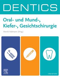 Buch Cover DENTICS Oral- und Mund-, Kiefer-, Gesichtschirurgie