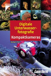 Buch Cover Digitale Unterwasserfotografie Kompaktkameras