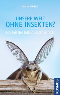 Buch Cover Unsere Welt ohne Insekten?