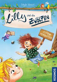 Buch Cover Lilly und die Zwölfen, 1, Elfen verboten