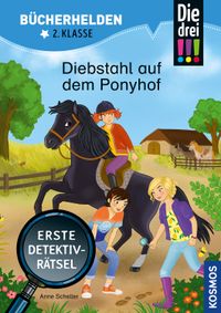 Buch Cover Die drei !!!, Bücherhelden 2. Klasse, Diebstahl auf dem Ponyhof