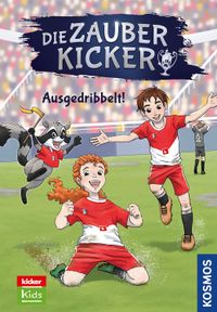 Buch Cover Die Zauberkicker, 2, Ausgedribbelt!