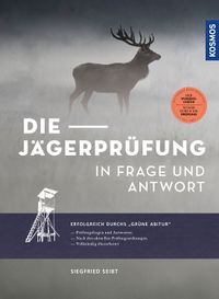 Buch Cover Die Jägerprüfung in Frage und Antwort