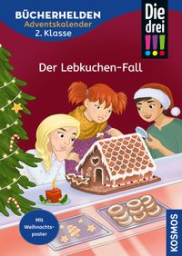 Buch Cover Die drei !!!, Bücherhelden 2. Klasse, Adventskalender, Der Lebkuchen-Fall