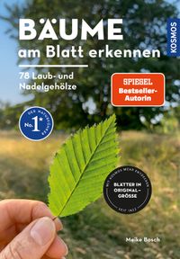 Buch Cover Bäume am Blatt erkennen - 78 Laub- und Nadelgehölze. Blätter in Originalgröße