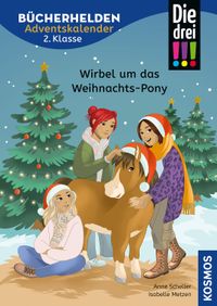 Buch Cover Die drei !!!, Bücherhelden 2. Klasse, Adventskalender, Wirbel um das Weihnachts-Pony