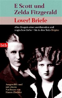 Buch Cover F. Scott und Zelda Fitzgerald Lover! Briefe