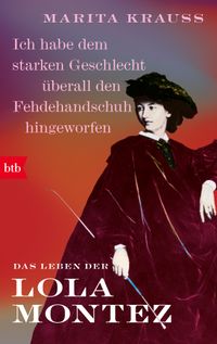 Buch Cover 'Ich habe dem starken Geschlecht überall den Fehdehandschuh hingeworfen'