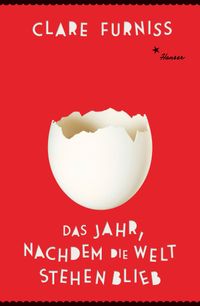 Buch Cover Das Jahr, nachdem die Welt stehen blieb