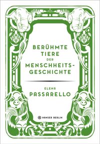 Buch Cover Berühmte Tiere der Menschheitsgeschichte