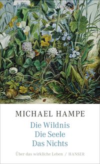 Buch Cover Die Wildnis, die Seele, das Nichts